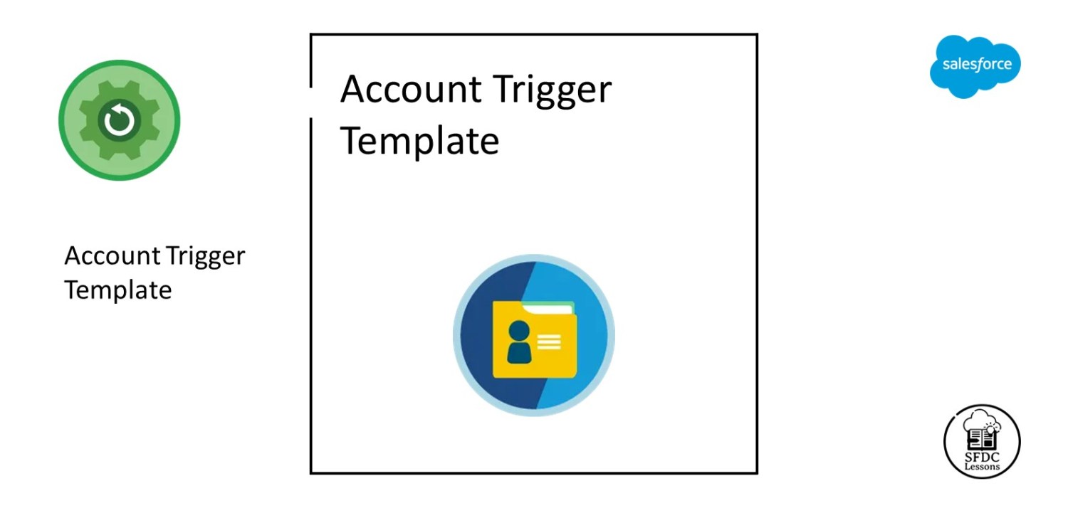 Account Trigger Template - Ignite Your Salesforce Journey